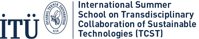 jınternational Summer School on Transdisciplinary Collaboration of Sustainable Technologies 